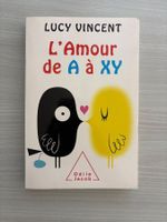 L'Amour de A à XY, Lucy Vincent, livre