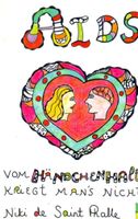 AIDS:Vom Händchenhalten kriegt man's nicht-Niki de Saint Pha
