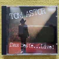 TOM ASTOR-DAS BESTE…..LIVE