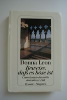 Donna Leon Beweise, das es böse ist Comm. Brunettis 13. Fall