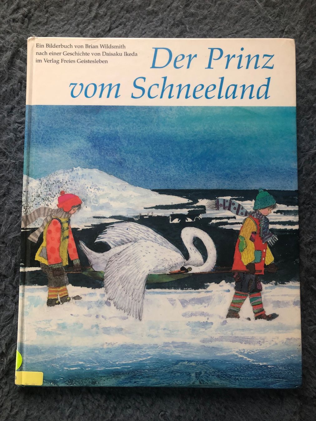 Libri: Bilderbuch; Der Prinz vom Schneeland – Usato da Hinwil venduto da dadalina76