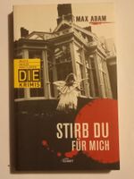 Taschenbuch - Max Adam - STIRB DU FÜR MICH - wie neu