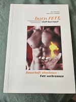 Burn Fett statt Burnout - Buch zum Abnehmen