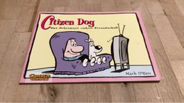 Citizen Dog - Das Geheimnis wahrer Freundschaft