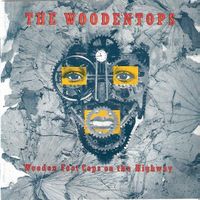 CD The Woodentops - Wooden foot cops.. (1988)