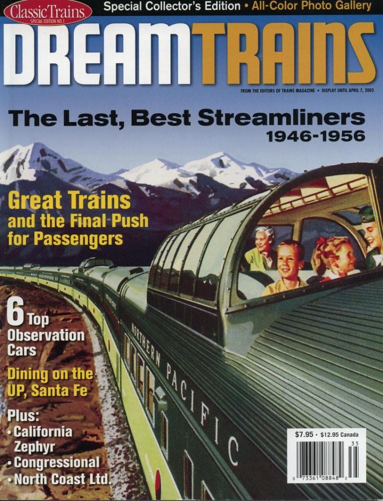 Dream Trains The Last, Best Streamliners 1946-1956 Classic (Gebraucht ...