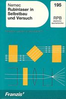 Rubinlaser in Selbstbau und Versuch RPB 195