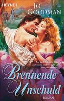 Goodman Jo - Brennende Unschuld / Liebesroman