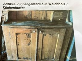 Möbel antik, Küchenbuffet Weichholz