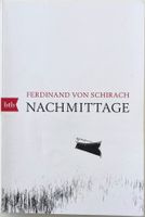 Nachmittage – Ferdinand von Schirach – Erzählungen – Top
