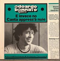 EDOARDO BENNATO - E INVECE NO CANTA APPRESS'À NUIE