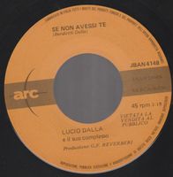7 " juke box DALLA LUCIO SE NON AVESSI TE / E DIRE CHE TI AM