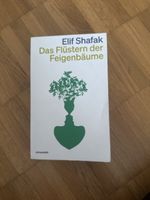 Elif Shafak: Das Flüstern der Feigenbäume