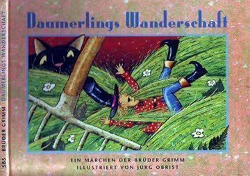 Libri: Daumerlings Wanderschaft, Brüder Grimm, SBS - 2005 – Usato da THERWIL venduto da Fcbbasel