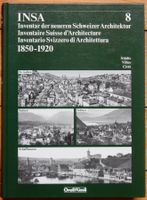 Inventar neuere Schweizer Architektur 1850-1920 - Band 8