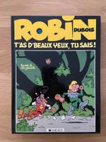 ROBIN DUBOIS / TOME 13 / T'AS DE BEAUX YEUX, TU SAIS ! (EO)