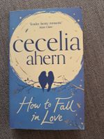 Cecelia Ahern How to Fall in Love Roman