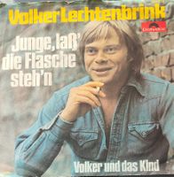 Vinyl-Single Volker Lechtenbrink - Junge, lass die Flasche s