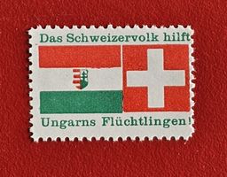 SCHWEIZ UNGARN VOLK HILFT FLÜCHTLINGEN VIGNETTE 1956**