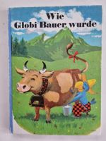 Wie Globi Bauer wurde - unbemalt, Kinderbuch Klassiker