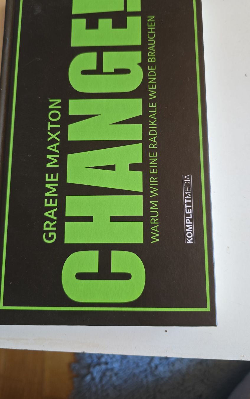 Bücher: CHANGE! - Buch von Graeme Maxton – Gebraucht aus Oberbüren von Elk2025