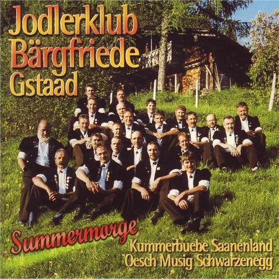 CDs: Jodlerklub Bärgfriede Gstaad: Summermorge – Gebraucht aus Brittnau von Zibu