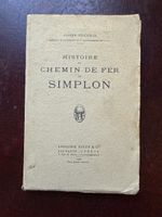 Histoire du Chemin de Fer du Simplon - J. Stockmar (1920)