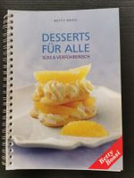 Betty Bossi; Desserts für alle / süss & verführerisch