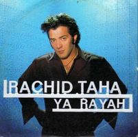 RACHID TAHA (CD-Single) Ya Rayah