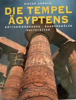 Die Tempel Ägyptens Ägypten Arnold B. Bildband Buch