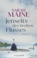 Jenseits des breiten Flusses - Sarah Maine