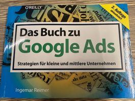 Google Ads: Strategien für KMU – Ingemar Reimer Buch
