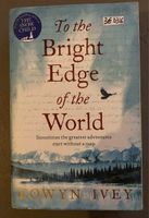 Taschenbuch auf Englisch: To the bright edge of the world