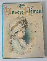 1886 KOSELIEDER FÜR UNSERE KLEINEN Helene Binder L.v.Kramer