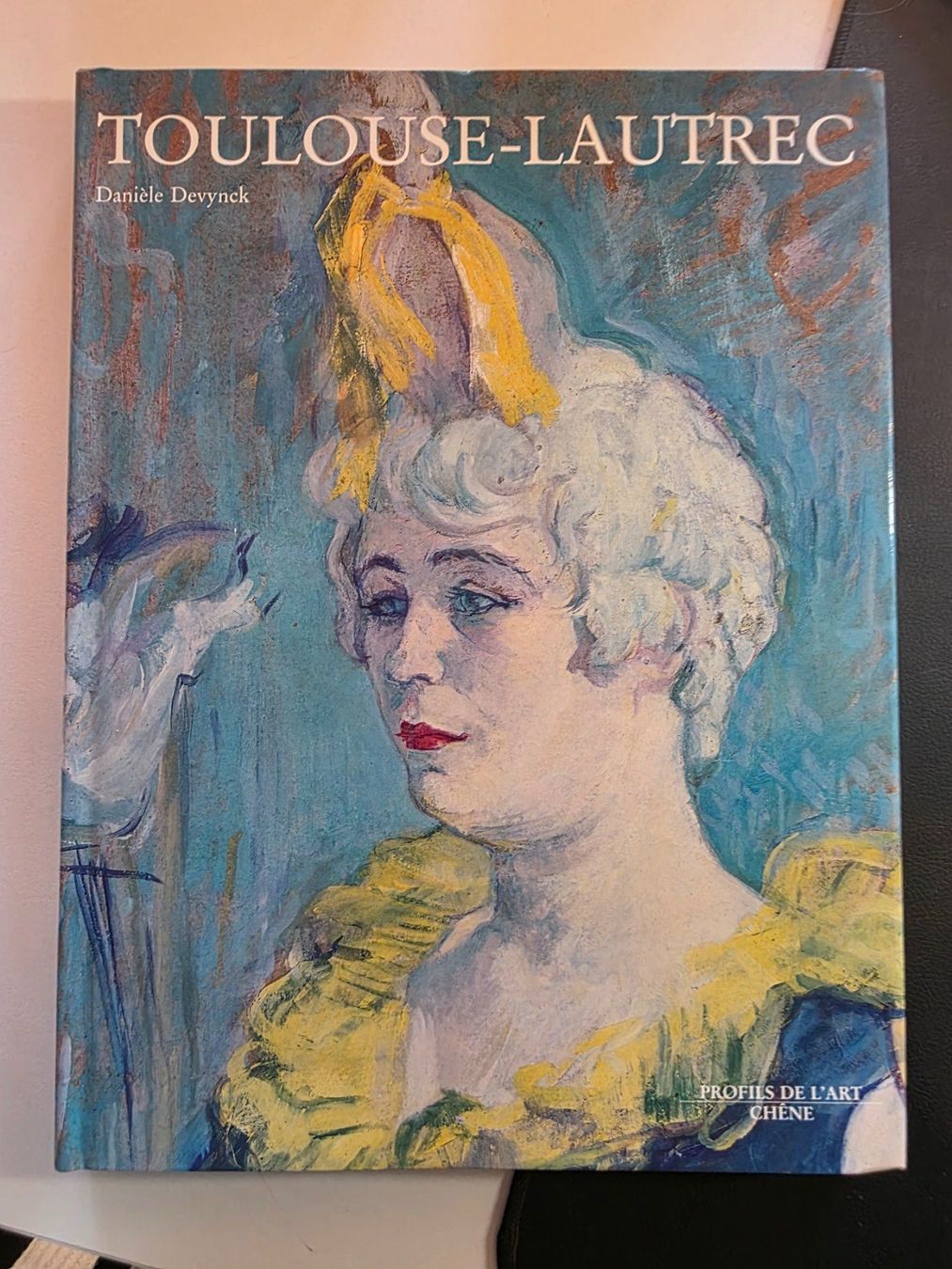 Libri: Toulouse- Lautrec - Danièle Devynck – Usato da Walterswil BE venduto da Lonitti