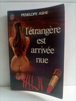 L’étrangère est arrivée nue / Pénélope Ashe / J’ai lu 462 **