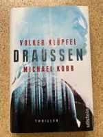 Buch gebunden "Draussen", V. Klüpfel / M. Kobr