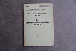 Schwere Minenwerfer 41, Tech. Reglement T 17