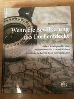 Wenn die Bevölkerung das Dorf entdeckt