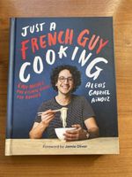 Just a French Guy Cooking - Alexis Gabriel Ainouz