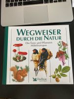 Wegweiser durch die Natur