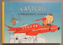 Kasperli - S verzauberte Flugzüüg - Bilder Stephanie Türck