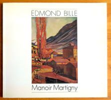 Edmond Bille 1878-1959 - Manoir de Martigny