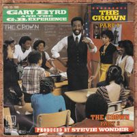 Gary Byrd And The G.B. Experience – The Crown (Single)