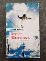 Berner Bärendreck / Stefan Haenni / Bern Krimi