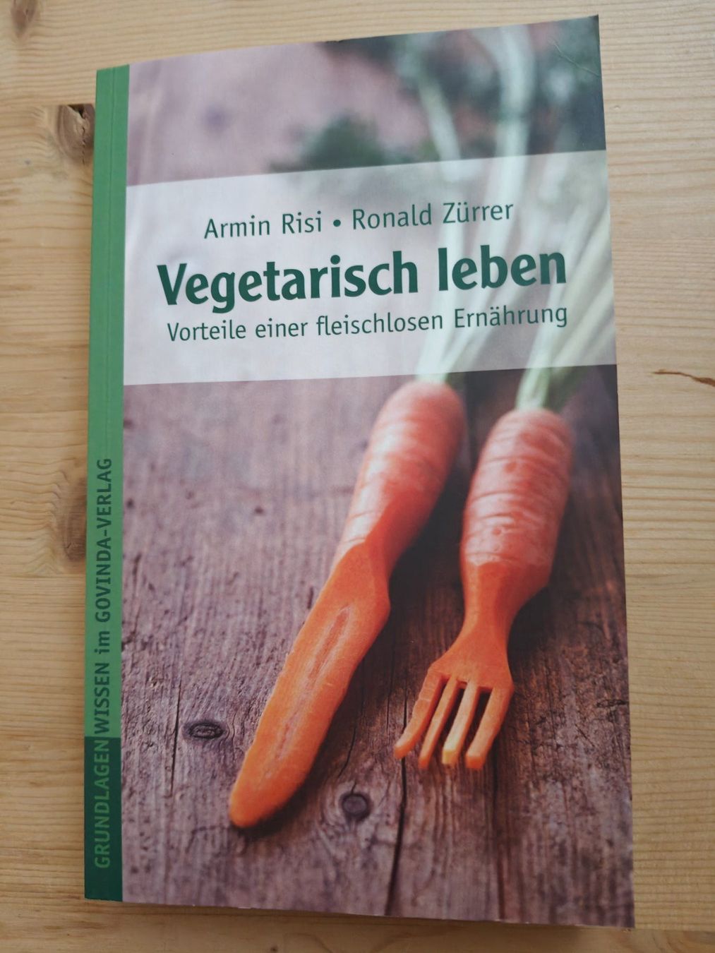 Libri: Vegetarisch leben - Vorteiler einer fleischlosen Ernährung – Usato da Muttenz venduto da IkaSul