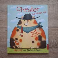 Chester ist wieder da! Kinderbuch