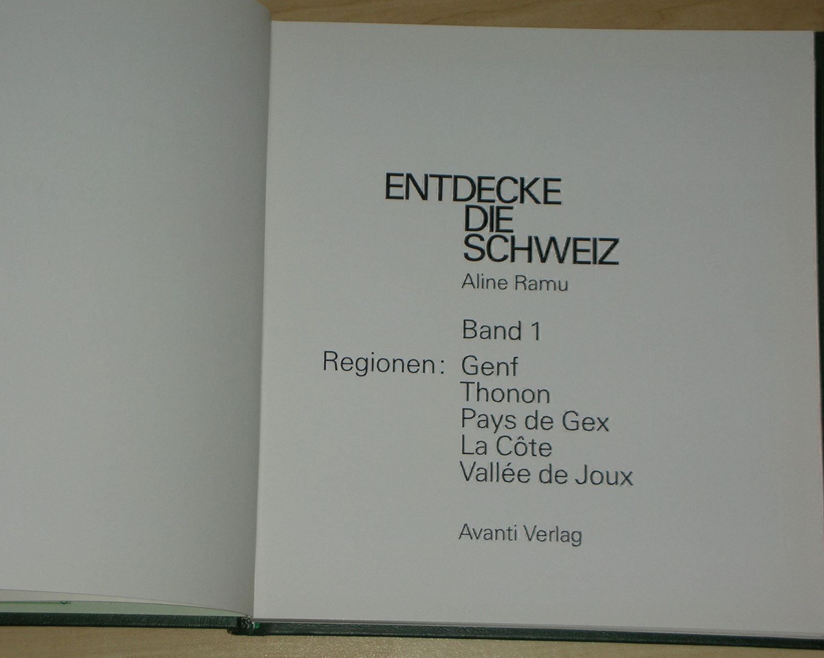 Bücher: Entdecke die Schweiz Band 1  Aline Ramu – Neu (gemäss Beschreibung) aus Bäch SZ von Parog 1