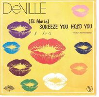 De Ville  --  Squeeze you hold you  Single7