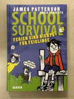 James Patterson School Survival - Ferien sind nichts!